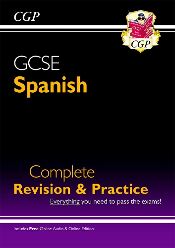[object Object] «GCSE Spanish Complete Revision & Practice: with Online Edition & Audio (For exams in 2025)», автор CGP Books - фото №1
