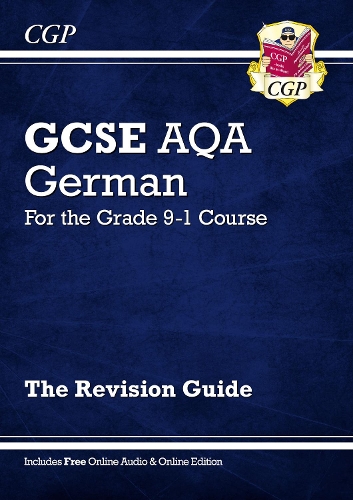[object Object] «GCSE German AQA Revision Guide: with Online Edition & Audio (For exams in 2025)», автор CGP Books - фото №1