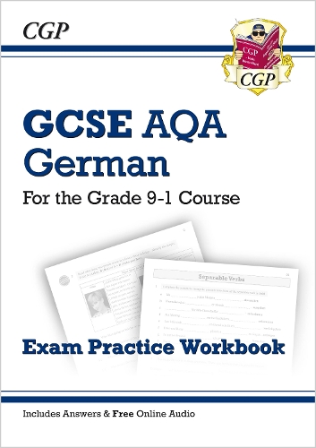 Бумажная книга «GCSE German AQA Exam Practice Workbook (includes Answers & Free Online Audio)», автор CGP Books - фото №1