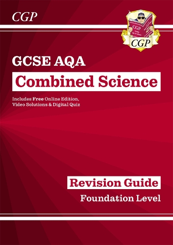 [object Object] «GCSE Combined Science AQA Revision Guide - Foundation includes Online Edition, Videos & Quizzes: for the 2025 and 2026 exams», автор CGP Books - фото №1