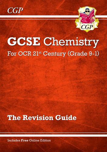 [object Object] «GCSE Chemistry: OCR 21st Century Revision Guide (with Online Edition): for the 2025 and 2026 exams», автор CGP Books - фото №1