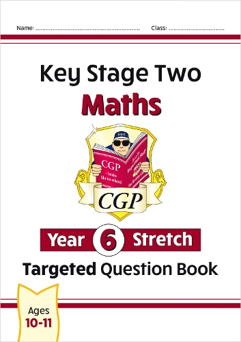 Бумажная книга «KS2 Maths Year 6 Stretch Targeted Question Book», автор CGP Books - фото №1