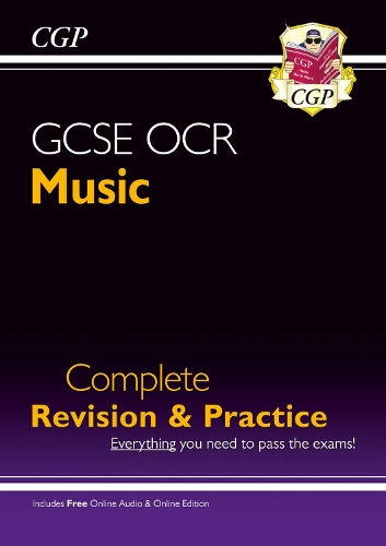 [object Object] «GCSE Music OCR Complete Revision & Practice (with Audio & Online Edition): for the 2025 and 2026 exams», автор CGP Books - фото №1