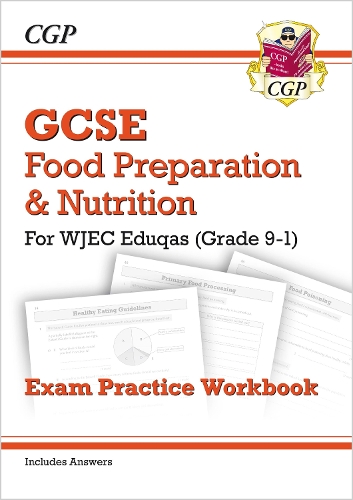 Паперова книга «GCSE Food Preparation & Nutrition - WJEC Eduqas Exam Practice Workbook (includes Answers)», автор CGP Books - фото №1