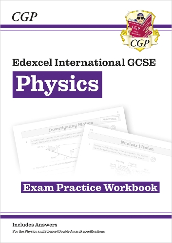 [object Object] «New Edexcel International GCSE Physics Exam Practice Workbook (with Answers)», автор CGP Books - фото №1