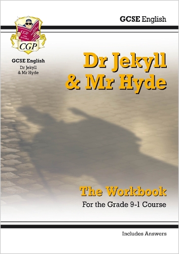 Бумажная книга «GCSE English - Dr Jekyll and Mr Hyde Workbook (includes Answers)», автор CGP Books - фото №1