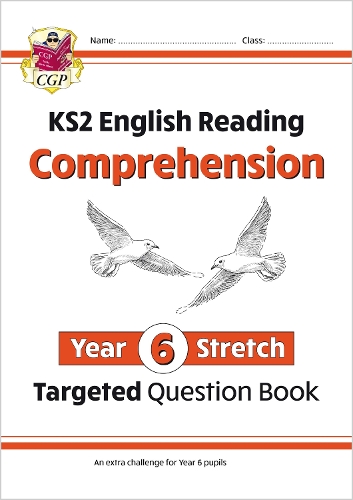 Паперова книга «KS2 English Year 6 Stretch Reading Comprehension Targeted Question Book (+ Ans)», автор CGP Books - фото №1