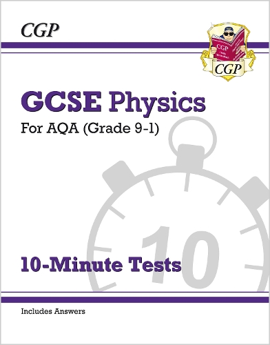 [object Object] «GCSE Physics: AQA 10-Minute Tests (includes answers)», автор CGP Books - фото №1