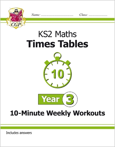 Бумажная книга «KS2 Year 3 Maths Times Tables 10-Minute Weekly Workouts», автор CGP Books - фото №1
