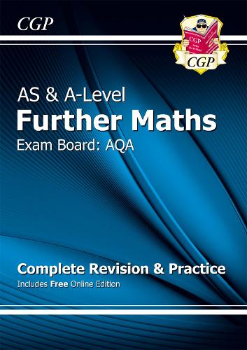[object Object] «AS & A-Level Further Maths for AQA: Complete Revision & Practice with Online Edition: for the 2025 and 2026 exams», автор CGP Books - фото №1
