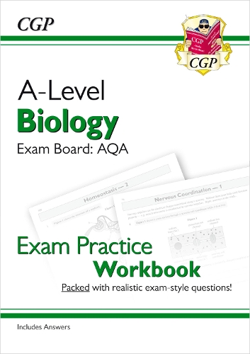 [object Object] «A-Level Biology: AQA Year 1 & 2 Exam Practice Workbook - includes Answers», автор CGP Books - фото №1