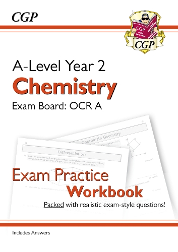 [object Object] «A-Level Chemistry: OCR A Year 2 Exam Practice Workbook - includes Answers», автор CGP Books - фото №1