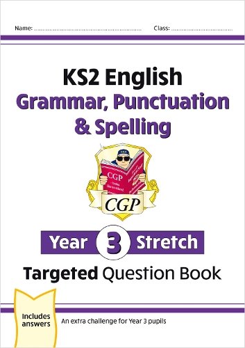 Паперова книга «KS2 English Year 3 Stretch Grammar, Punctuation & Spelling Targeted Question Book (w/Answers)», автор CGP Books - фото №1
