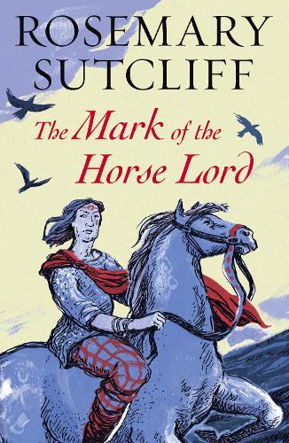 Бумажная книга «The Mark of the Horse Lord», автор Розмари Сатклифф - фото №1