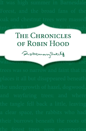 Бумажная книга «The Chronicles of Robin Hood», автор Розмари Сатклифф - фото №1