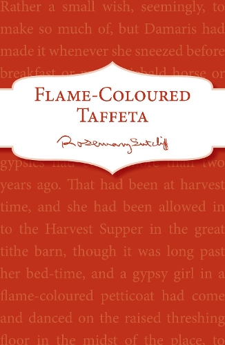 Паперова книга «Flame-Coloured Taffeta», автор Розмарі Саткліфф - фото №1