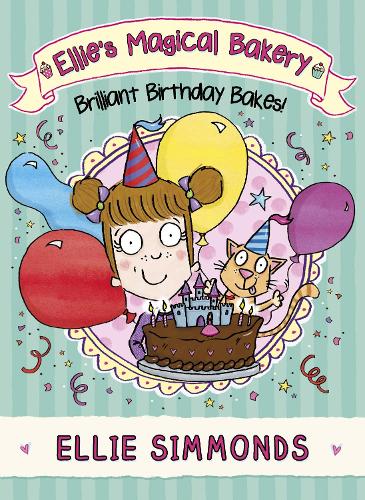 Паперова книга «Ellie's Magical Bakery: Brilliant Birthday Bakes!», автор Еллі Сіммондс - фото №1