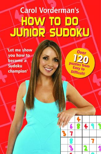 [object Object] «Carol Vorderman's How to do Junior Sudoku», автор Кэрол Вордерман - фото №1
