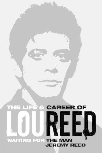 Бумажная книга «Waiting for the Man: The Life & Career of Lou Reed», автор Джереми Рид - фото №1