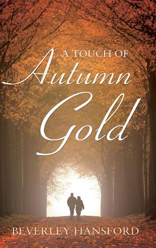 Бумажная книга «A Touch of Autumn Gold», автор Беверли Хэнсфорд - фото №1