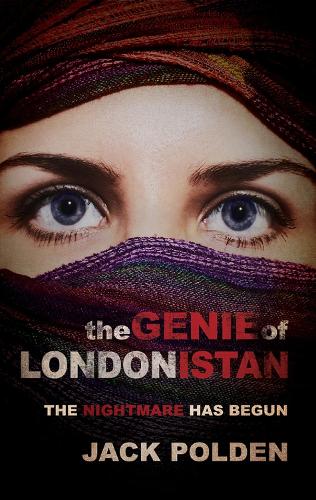 Бумажная книга «The Genie of Londonistan: The nightmare has begun», автор Джек Полден - фото №1