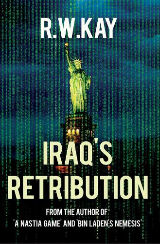 Бумажная книга «Iraq's Retribution», автор Р. В. Кей - фото №1
