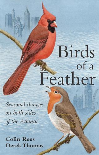 Бумажная книга «Birds of a Feather: Seasonal Changes on both sides of the Atlantic», авторов Колин Рис, Дерек Томас - фото №1