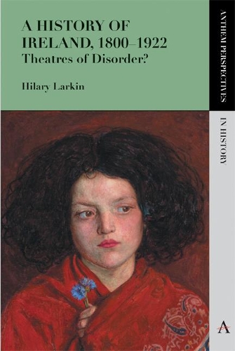 Бумажная книга «A History of Ireland, 1800–1922: Theatres of Disorder?», автор Хилари Ларкин - фото №1