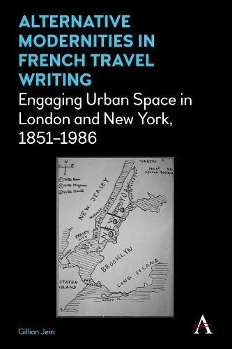 Бумажная книга «Alternative Modernities in French Travel Writing: Engaging Urban Space in London and New York, 1851–1986», автор Джиллиан Джейн - фото №1