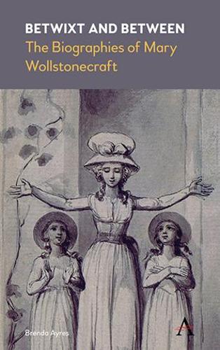 Бумажная книга «Betwixt and Between: The Biographies of Mary Wollstonecraft», автор Бренда Айрес - фото №1