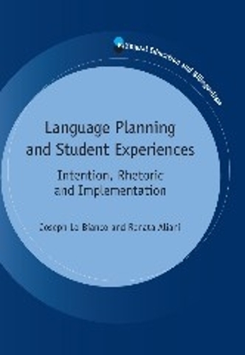 [object Object] «Language Planning and Student Experiences: Intention, Rhetoric and Implementation», авторів Джозеф Ло Б'янко, Рената Аліані - фото №1