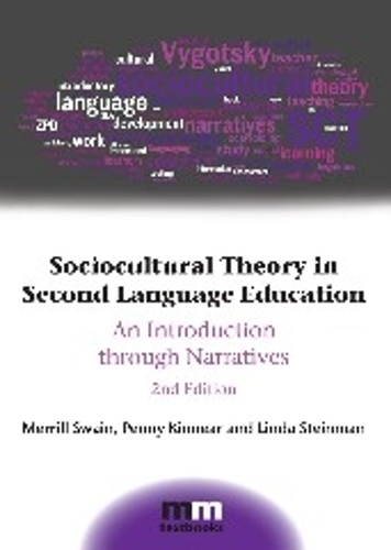[object Object] «Sociocultural Theory in Second Language Education: An Introduction through Narratives», авторів Лінда Штайнман, Меррілл Свейн, Пенні Кіннер - фото №1