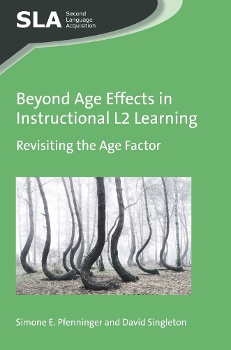 [object Object] «Beyond Age Effects in Instructional L2 Learning: Revisiting the Age Factor», авторів Девід Сінглтон, Сімона Е. Пфеннінгер - фото №1
