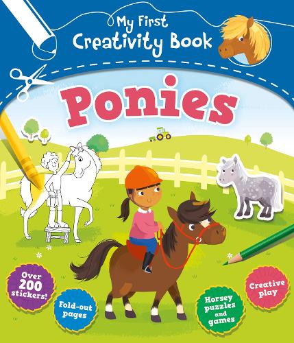 [object Object] «My First Creativity Book: Ponies», автор Анна Бретт - фото №1
