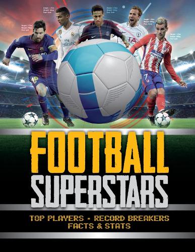 Паперова книга «Football Superstars: Top players, record breakers, facts and stats», автор Емілі Стед - фото №1