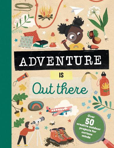 [object Object] «Adventure is Out There: Creative activities for outdoor explorers», автор Дженни Лазелл - фото №1
