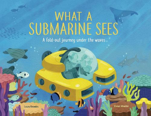 Бумажная книга «What a Submarine Sees: A fold-out journey under the waves», автор Лаура Ноулз - фото №1