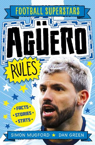 Бумажная книга «Agüero Rules», авторов Football Superstars, Саймон Магфорд - фото №1