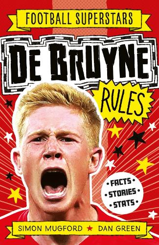 Бумажная книга «De Bruyne Rules», авторов Football Superstars, Саймон Магфорд - фото №1