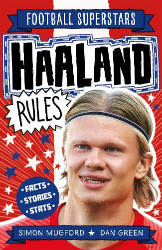 Бумажная книга «Haaland Rules», авторов Football Superstars, Саймон Магфорд - фото №1