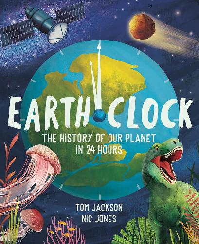 [object Object] «Earth Clock: The History of Our Planet in 24 Hours», автор Том Джексон - фото №1