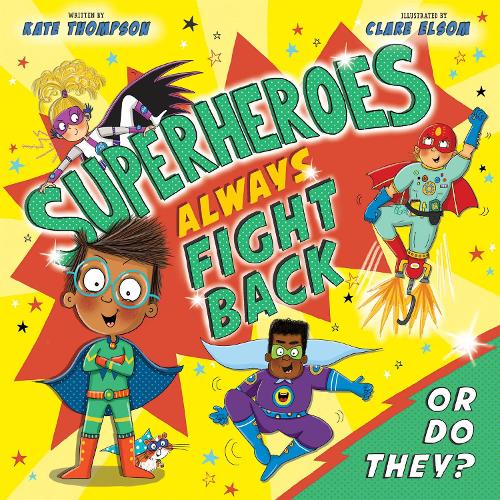 Бумажная книга «Superheroes Always Fight Back... Or Do They?» - фото №1