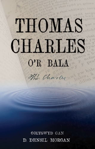 Паперова книга «Thomas Charles o'r Bala», автор Д. Денсіл Морган - фото №1
