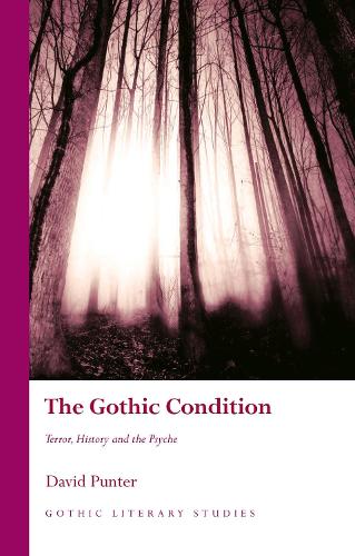 Бумажная книга «The Gothic Condition: Terror, History and the Psyche», автор Дэвид Пантер - фото №1