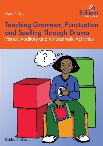 Паперова книга «Teaching Grammar, Punctuation and Spelling Through Drama», автор Деббі Чалмерс - фото №1