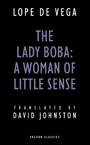 Паперова книга «The Lady Boba: A Woman of Little Sense», автор Лопе де Вега - фото №1