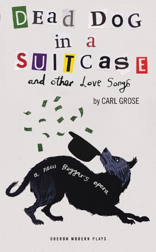 Бумажная книга «Dead Dog in a Suitcase (and Other Love Songs)», автор Карл Гроуз - фото №1