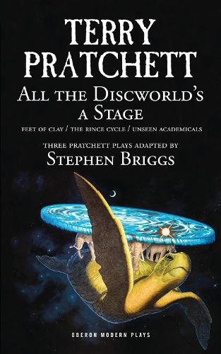 Паперова книга «All the Discworld's a Stage: 'Unseen Academicals', 'Feet of Clay' and 'The Rince Cycle'», авторів Стівен Бріггс, Террі Пратчетт - фото №1