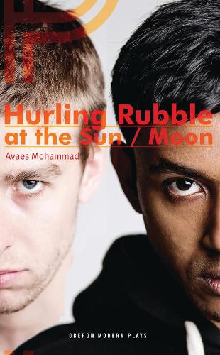 Паперова книга «Hurling Rubble at the Sun/Hurling Rubble at the Moon», автор Аваєс Мохаммад - фото №1