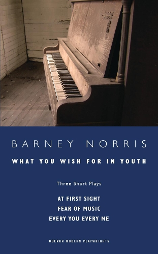 Бумажная книга «What you Wish for in Youth: Three Short Plays», автор Барни Норрис - фото №1